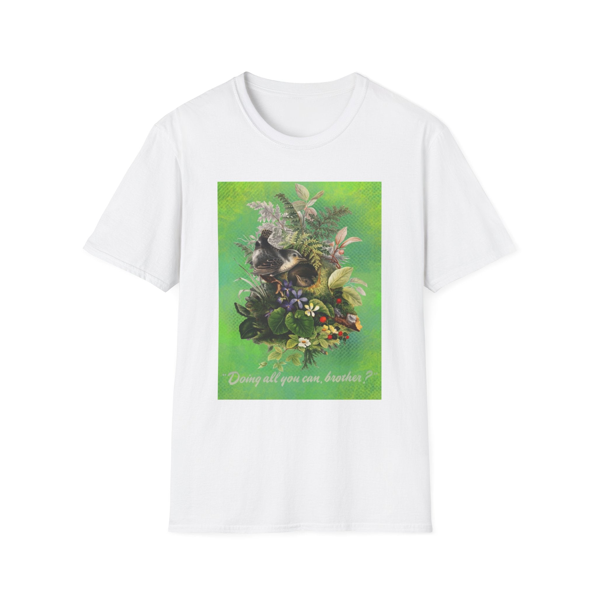 Doing All You Can Brother? - Unisex Softstyle T-Shirt